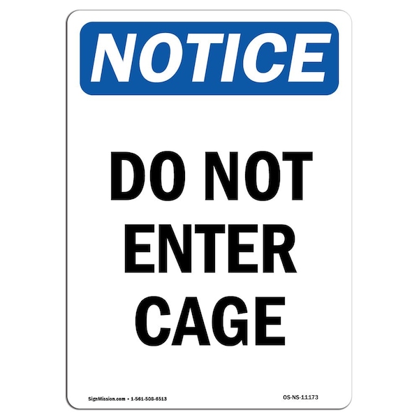 Safety Sign, OSHA Notice, 5" Height, Do Not Enter Cage Sign, Portrait, 10PK